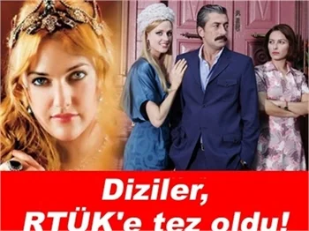 DİZİLER, RTÜK'E TEZ OLDU