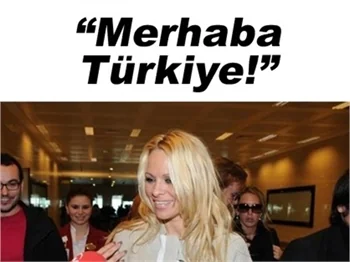 PAMELA ANDERSON İSTANBUL'DA!