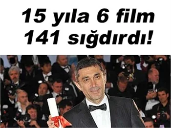 NURİ BİLGE CEYLAN ÖDÜLE DOYMUYOR!