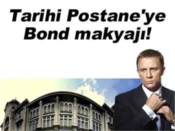 JAMES BOND'UN İSTANBUL HAZIRLIKLARI SÜRÜYOR!