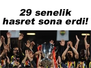 FENERBAHÇE, TÜRKİYE KUPASI'NI KAZANDI!