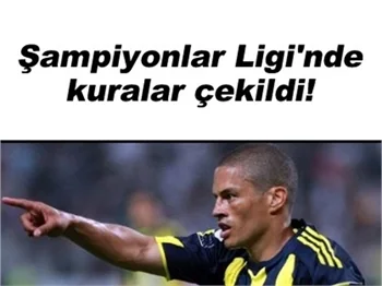 FENERBAHÇE'NİN RAKİBİ BELLİ OLDU!