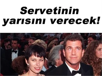 MEL GİBSON'DAN ESKİ EŞİNE REKOR NAFAKA!