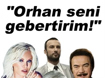 ORHAN BABA İÇİN YAZIP, SÖYLEDİLER!