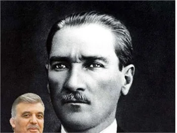 CUMHURBAŞKANI GÜL, ATATÜRK'Ü YAZDI
