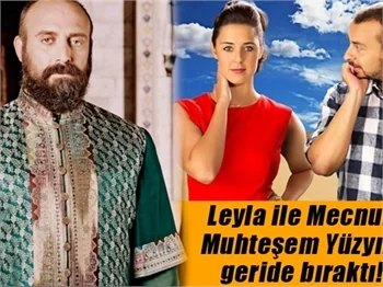 Leyla ile Mecnun, Muhteşem Yüzyıl'ı geride bıraktı!