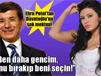 Ebru Polat'tan Ahmet Davutoğlu'na şok mektup!