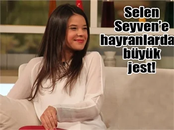 Selen Seyven'e hayranlardan büyük jest!