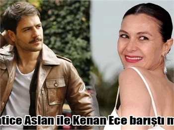 Hatice Aslan ve Kenan Ece ilişkilerine devam mı ediyor?