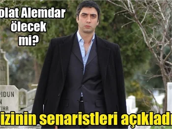 Polat Alemdar ölecek mi?