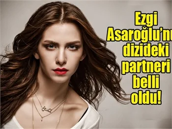 Ezgi Asaroğlu'nun partneri belli oldu!