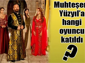 Muhteşem Yüzyıl'a yeni bir transfer daha!