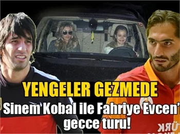 Yengeler gezmede!