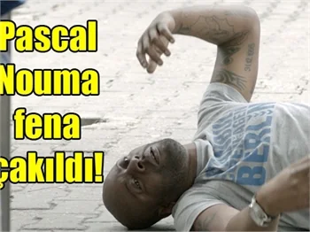 Pascal Nouma damdan düştü!