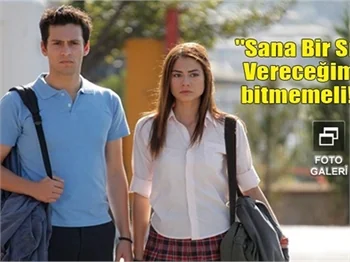 ''Sana Bir Sır Vereceğim bitmemeli!''