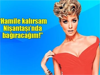 Bade İşçil: Nişantaşı'nda bağıracağım!