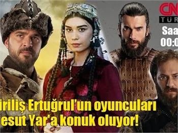 Diriliş Ertuğrul oyuncuları Mesut Yar'a konuk oluyor!