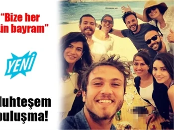 Muhteşem buluşma!