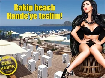 Rakip beach Hande'ye teslim!