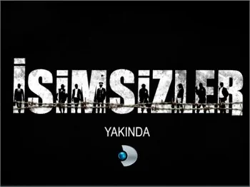 Kanal D'nin yeni dizisi ''İsimsizler''